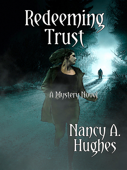 Title details for Redeeming Trust by Nancy A. Hughes - Available